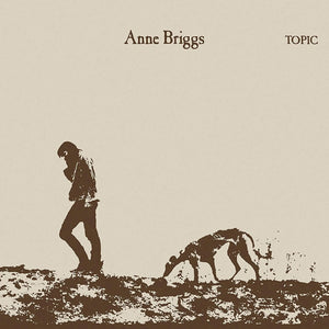 Anne Briggs - Anne Briggs – NEW LTD LP + 7” SINGLE – RSD24