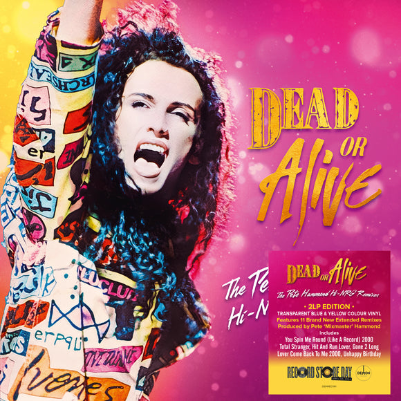 Dead Or Alive - The Pete Hammond Hi-Nrg Remixes – NEW LTD BLUE AND YELLOW 2LP – RSD24