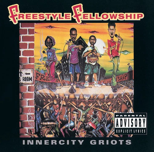 Freestyle Fellowship - Innercity Griots - New LP