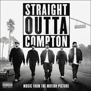 Various - Straight Outta Compton - Music From The Motion Picture - New 2LP