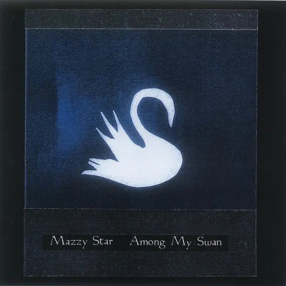 Mazzy Star - Among My Swan (RSD Essential) - New White LP
