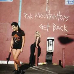 Pink Mountaintops - Get Back - New Black LP