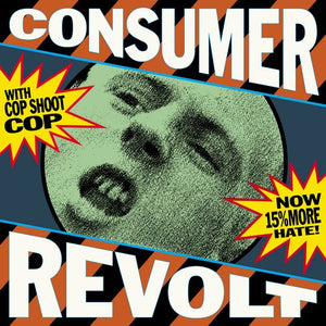 Cop Shoot Cop - Consumer Revolt – New Blue LP – RSD25