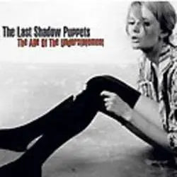 The Last Shadow Puppets - The Age Of Understatement - New LP