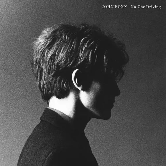 John Foxx - No-One Driving - New LP