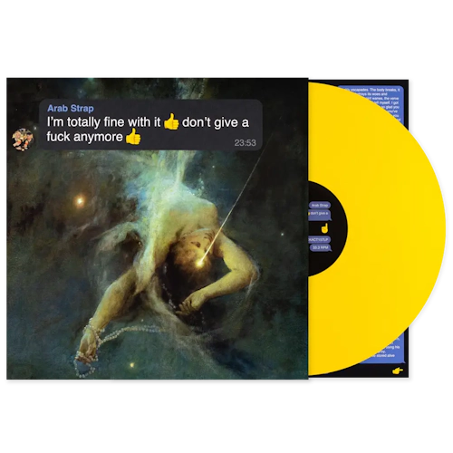 Arab Strap - I’m totally fine with it 👍don’t give a fuck anymore 👍- New Emoji Yellow LP