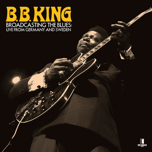 B.B. King - Broadcasting The Blues: Live From Germany To Sweden - New 2LP - Record Store Day Black Friday 2025
