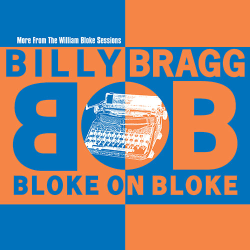 Billy Bragg - Bloke On Bloke – NEW LTD ORANGE AND BLUE LP – RSD24