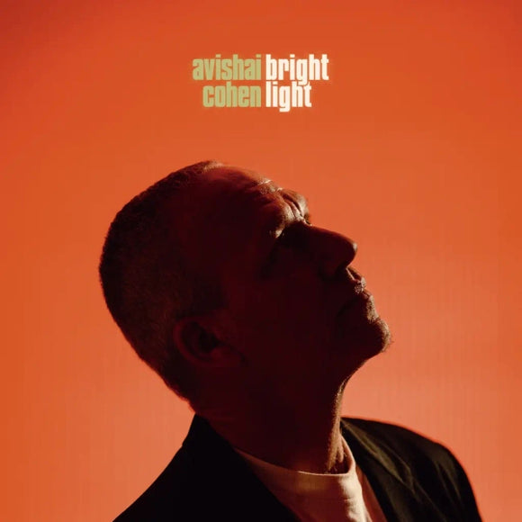 Avishai Cohen - Brightlight - New LP