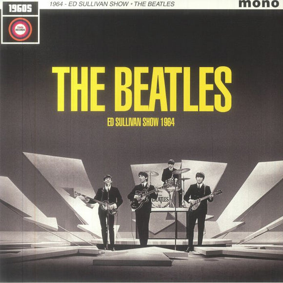 The Beatles - Live On The Ed Sullivan Show 1964 (mono) - New LP