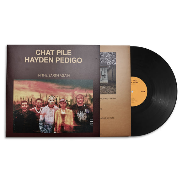 Chat Pile and Hayden Pedigo - In The Earth Again - New LP