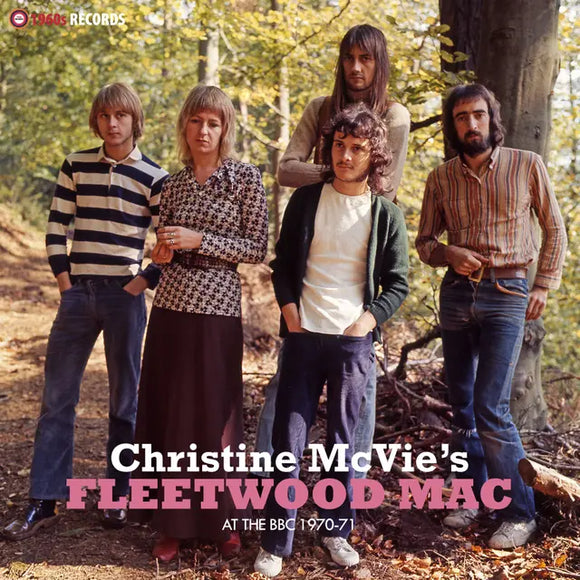 Christine McVie’s Fleetwood Mac - At the BBC 1970-71 - New LP