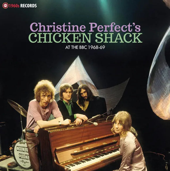 Christine Perfect and Chicken Shack - At The BBC 1968-69 - New LP