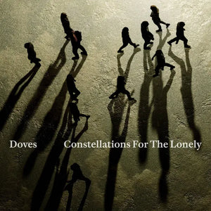 Doves - Constellations For The Lonely - New CD