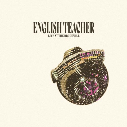 English Teacher - Live At The Brudenell Social Club – New Ltd LP – RSD24