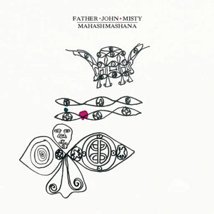 Father John Misty - Mahashmashana - New CD