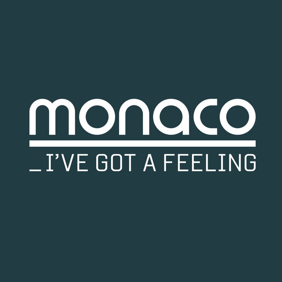 Monaco - I've Got A Feeling – New Coloured 12” Single – RSD25