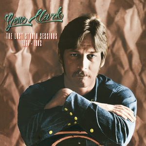 Gene Clark – The Lost Studio Sessions 1964-1982 – NEW LTD 2LP – RSD24