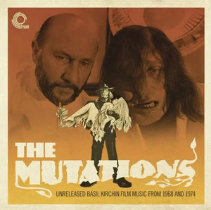 Basil Kirchin - The Mutations - Unreleased Basil Kirchin Film Music From 1968-1974 - New LP