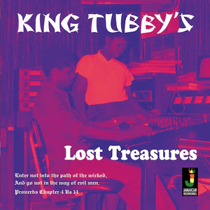 King Tubby -  King Tubby’s Lost Treasures - New LP