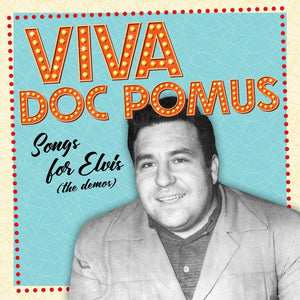 Doc Pomus – The Elvis Demos – New Orange 2LP – RSD25