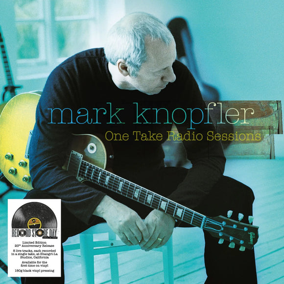 Mark Knopfler - One Take Radio Sessions – New LP – RSD25