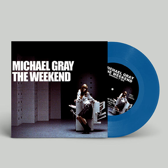 Michael Gray - The Weekend – NEW LTD BLUE 7” SINGLE – RSD24