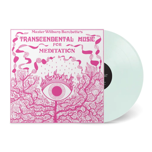 Wilburn Burchette - Transcendental Music for Meditation - New Cloudy LP