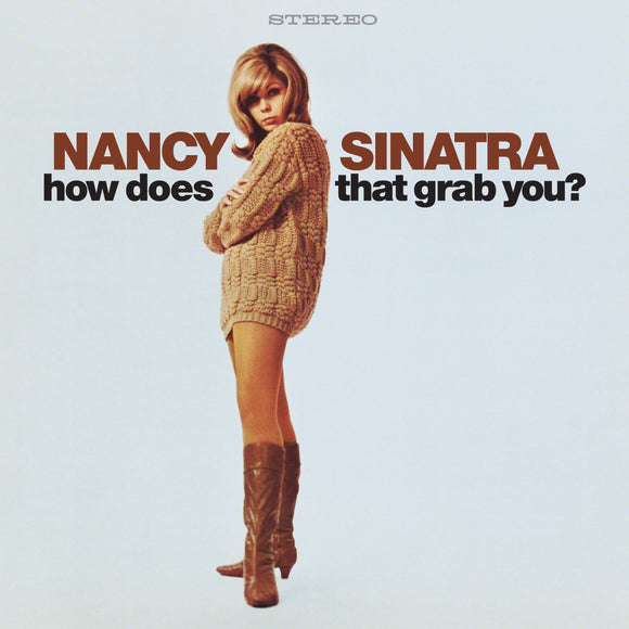 Nancy Sinatra - How Does That Grab You? - NEW LTD LP – RSD24