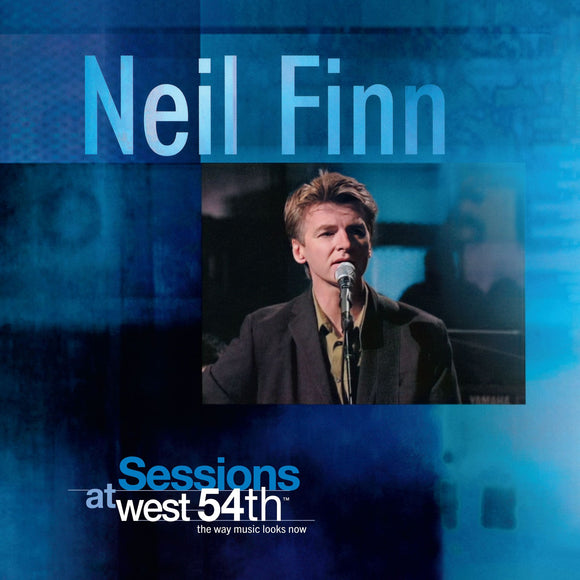 Neil Finn - Sessions at West 54th Street – New 2LP – RSD25