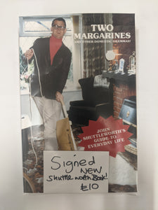 John Shuttleworth - Two Margarines and other domestic dilemmas! - New Signed Book