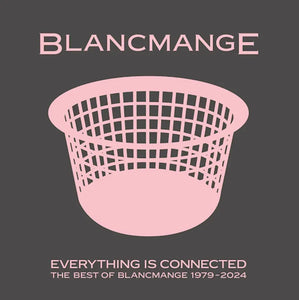 Blancmange - Everything Is Connected (Best Of) - New LP