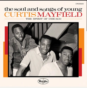 Various - The Soul And Songs Of Young Curtis Mayfield: The Spirit Of Chicago - New 2LP - RSD Black Friday 2024