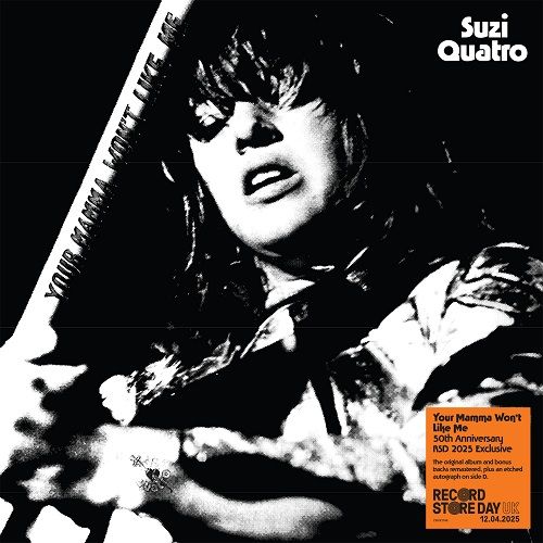 Suzi Quatro - YOUR MAMMA WON'T LIKE ME -  50TH ANNIVERSARY EDITION  - New LP – RSD25