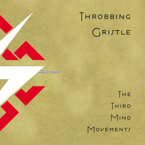 Throbbing Gristle - The Third Mind Movements - New 2LP