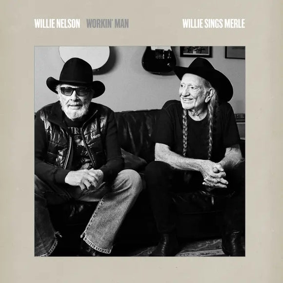 Willie Nelson - Workin' Man: Willie Sings Merle - New CD