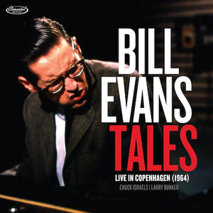 Bill Evans - Tales - Live In Copenhagen (1964) – New LP - RSD Black Friday 2023