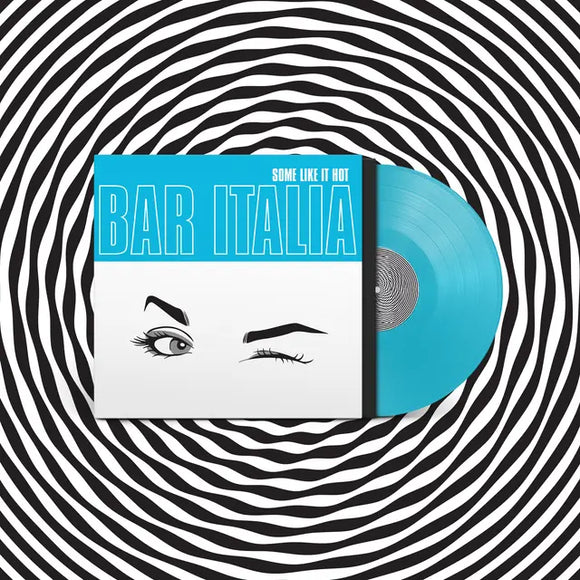 Bar Italia - Some Like It Hot - New Turquoise LP