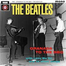 The Beatles - 1962 Granada To The BBC - New LP
