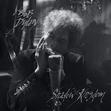 Bob Dylan - Shadow Kingdom - New CD