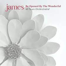 James - Be Opened By The Wonderful - New 2CD