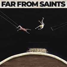 Far From Saints - Far From Saints - New LP