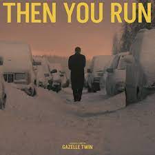Gazelle Twin - Then You Run (Original Score) - New White LP