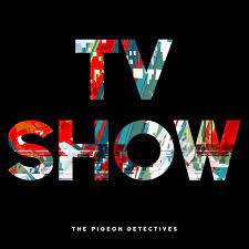 The Pigeon Detectives - TV Show - New Ltd LP