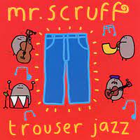 Mr Scruff - Trouser Jazz - Deluxe 20th Anniversary Edition - New 2LP