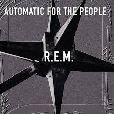 R.E.M - Automatic For The People (National Album Day 2023) - New LP