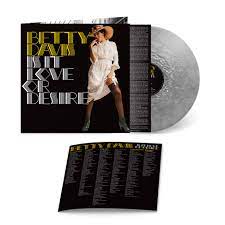 Betty Davis - Is It Love Or Desire - New Silver LP