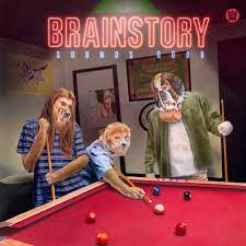 Brainstory - Sounds Good - New Ltd Green LP