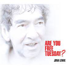 Jona Lewie - Are You Free Tuesday - New CD