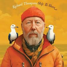 Richard Thompson - Ship To Shore - New Marbled Yellow 2LP